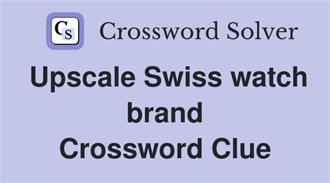 swiss watch parts crossword.